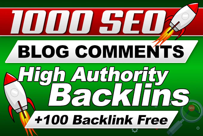 Gig Preview - Build 1000 high quality dofollow blog comment SEO backlinks