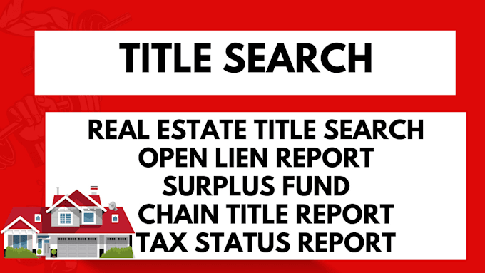 Gig Preview - Handle real estate property title search and surplus funds all over the USA