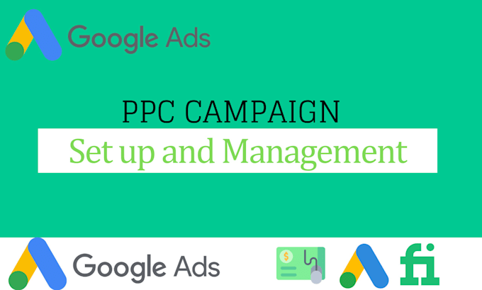 Gig Preview - Setup and manage google ads PPC campaigns for sales and leads