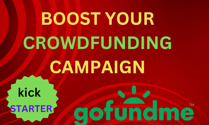 Gig Preview - Promote crowdfunding campaign on kickstarter indiegogo for fundraising promotio