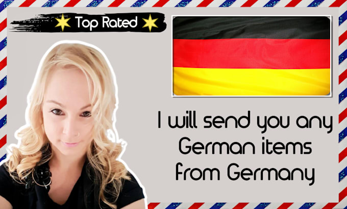 Gig Preview - Send you anything you want from germany or bavaria