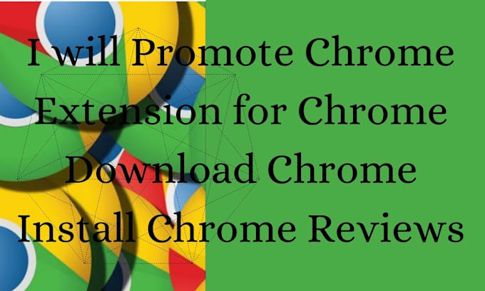 Gig Preview - Do chrome extension promotion, chrome extension download, browser extension