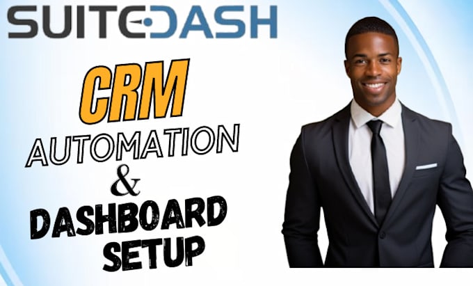 Gig Preview - Automate your suitedash portals,form,flows, dashboard CRM