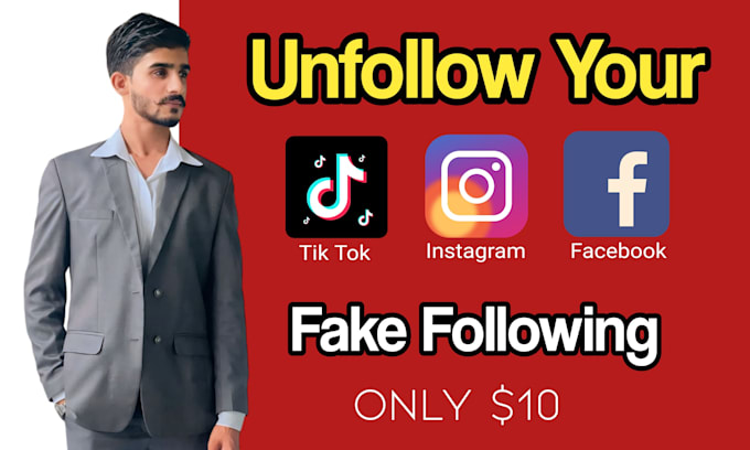 Gig Preview - Remove fake followers and unfollow your following