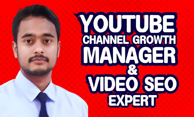 Gig Preview - Be perfect youtube channel growth manager and video SEO expert