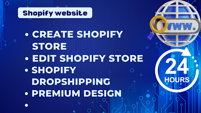 Bestseller - build and design shopify website ,edit shopify  , shopify dropshiping  store