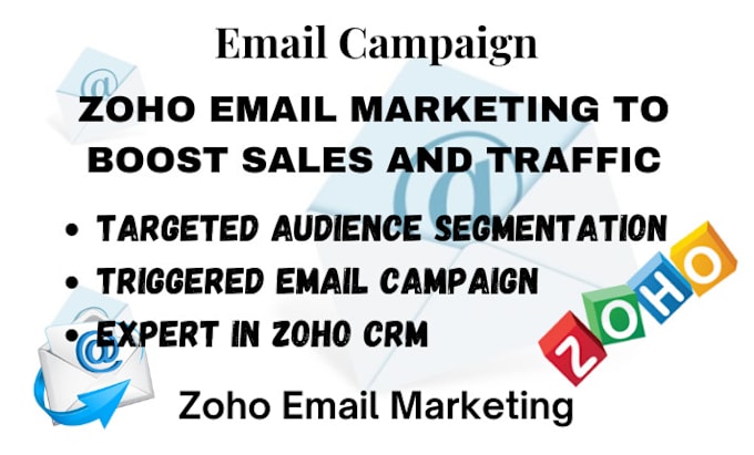 Gig Preview - Do comprehensive triggered email campaign using zoho crm to boost sales