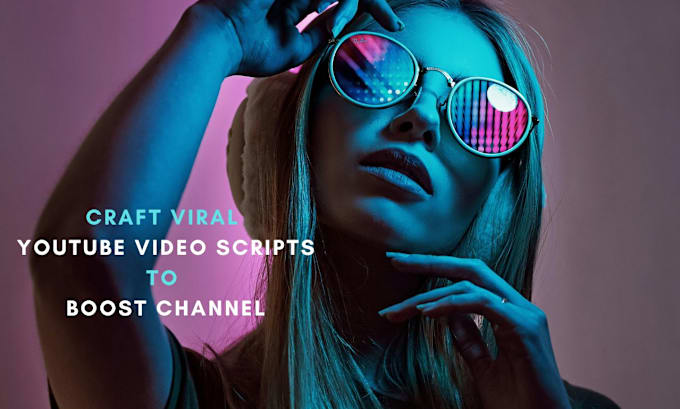 Gig Preview - Craft viral youtube video scripts to boost channel