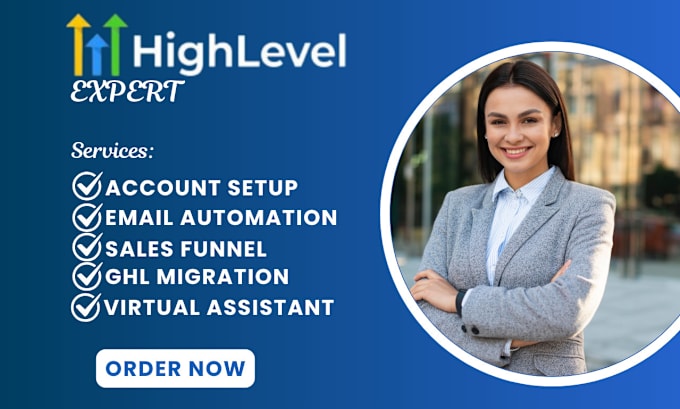 Gig Preview - Setup gohighlevel account, ghl migration, ghl website and virtual assistant ghl