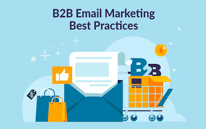 Gig Preview - Blast email marketing generate targeted email b2b list email automation flow