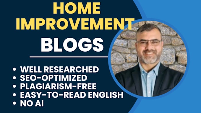 Gig Preview - Write home improvement and decor blogs and articles