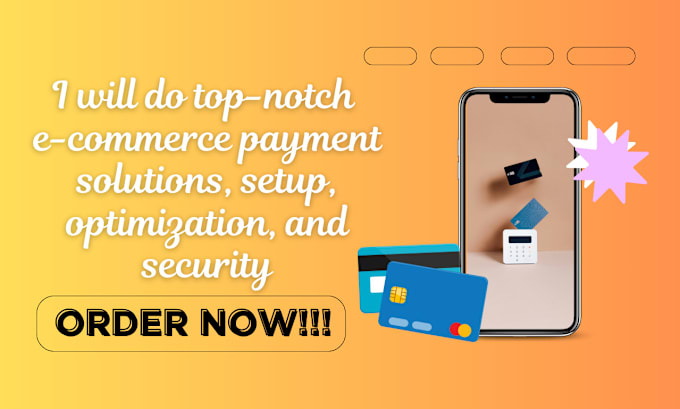 Gig Preview - Do top notch ecommerce payment solutions, setup, optimization, and security