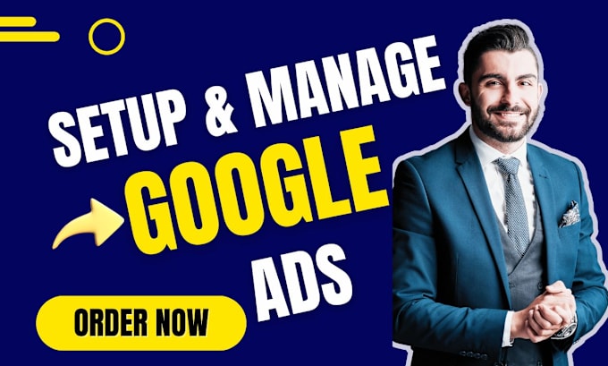 Gig Preview - Setup and manage your google ads adwords PPC campaign for leads, sales