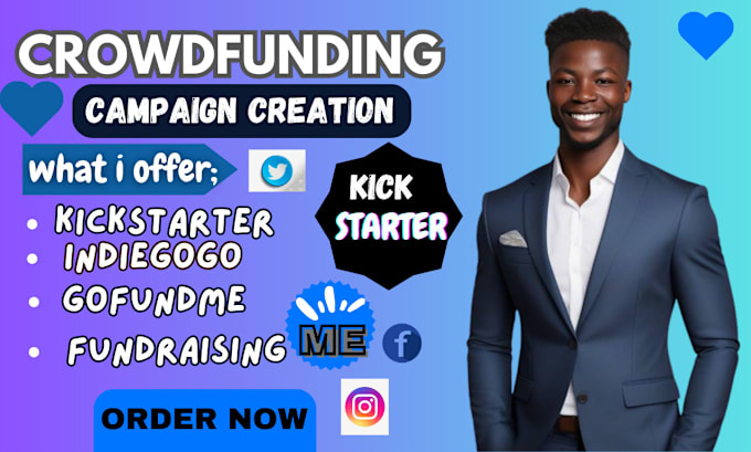 Gig Preview - Do crowdfunding campaign creation for kickstarter, indiegogo, gofundme