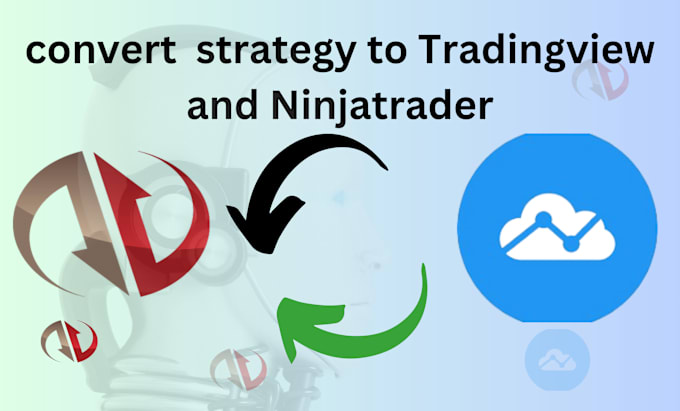 Gig Preview - Convert tradingview strategy to ninjatrader 8 bot