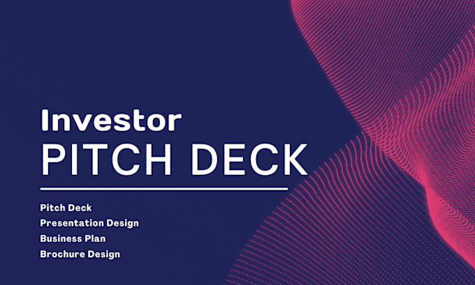 Gig Preview - Do investor pitch deck, presentation design, pitch deck, business plan, startups