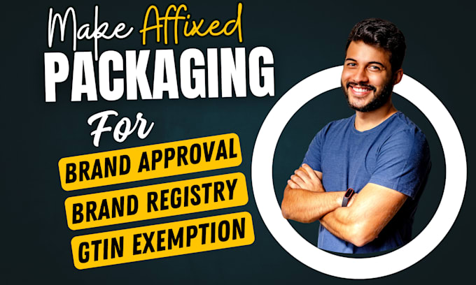 Gig Preview - Create affixed packaging for amazon brand approval,brand registry,gtin exemption