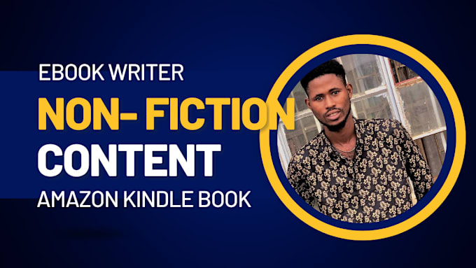 Gig Preview - Write nonfiction high content book or ebooks