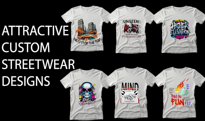 Gig Preview - Make attractive streetwear tshirt designs