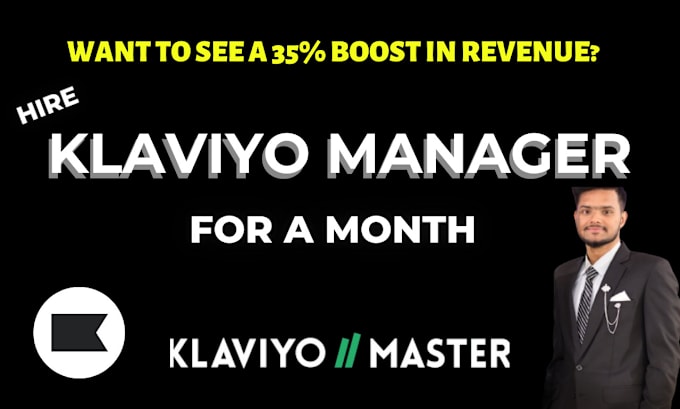 Gig Preview - Be your klaviyo manager and email manager for a month