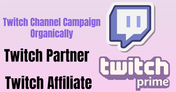 Gig Preview - Do twitch channel partner campaign for live audience no bot