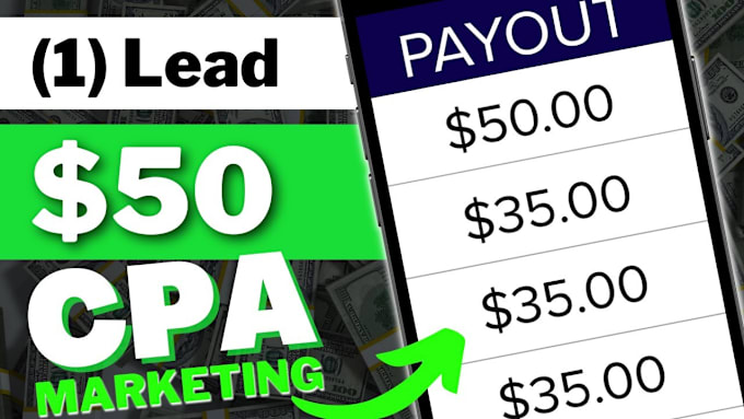 Gig Preview - Do cpa marketing, cpa offer, affiliate link to capture 90,000 leads in 7 days