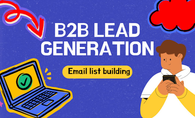 Bestseller - do targeted b2b lead generation, linkedin leads and prospect email list building