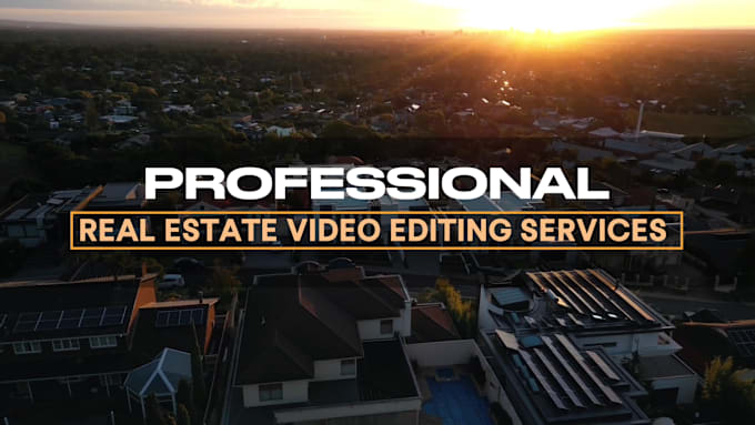 Gig Preview - Do real estate video editing in 24 hours