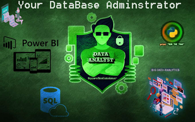 Bestseller - be your data analyst and database administrator