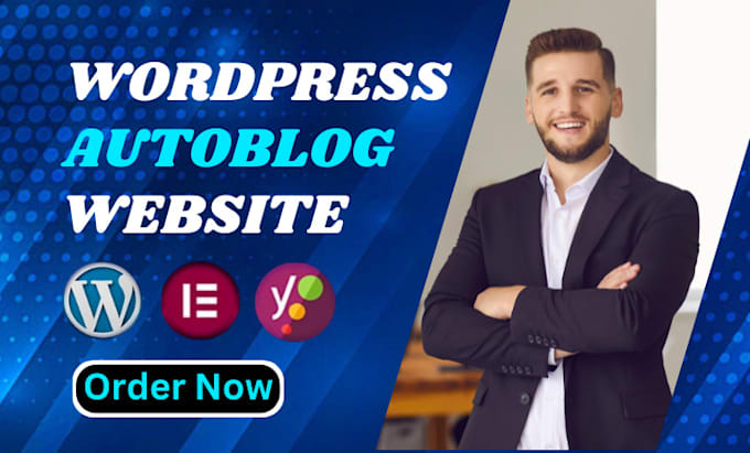 Bestseller - create wordpress autoblog or news website, guest post and automated website