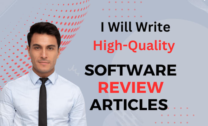 Gig Preview - Write engaging software content and review articles for your websites and blogs