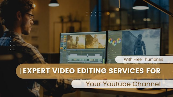 Bestseller - do expert video editing services for your youtube channel