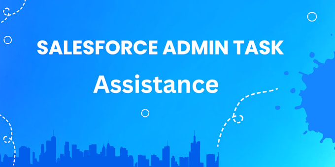 Bestseller - be your expert salesforce admin for setup and customization