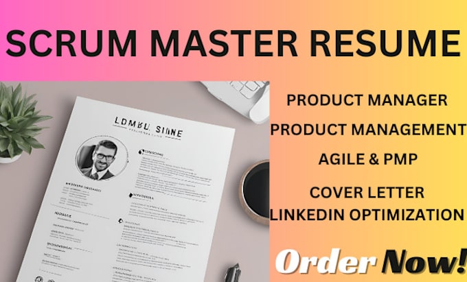 Bestseller - write a scrum master resume and agile resume cover letter linkedin profile