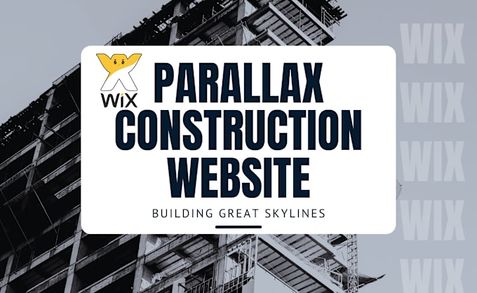 Gig Preview - Do construction or building website, home decor with parallax effect on wix site