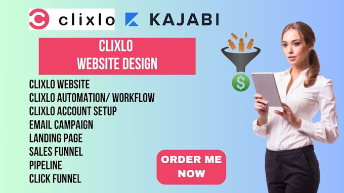 Gig Preview - Design clixlo website, clixlo automation clixlo landing page kajabi sales funnel