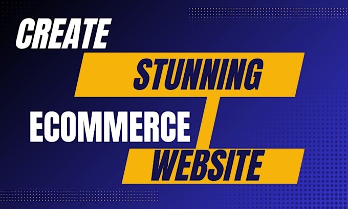 Gig Preview - Create a stunning ecommerce website in 24hours