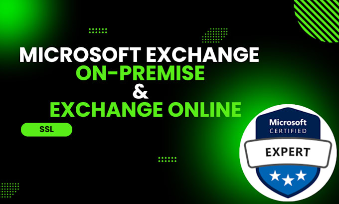 Gig Preview - Provide expert ms exchange service on premises and online