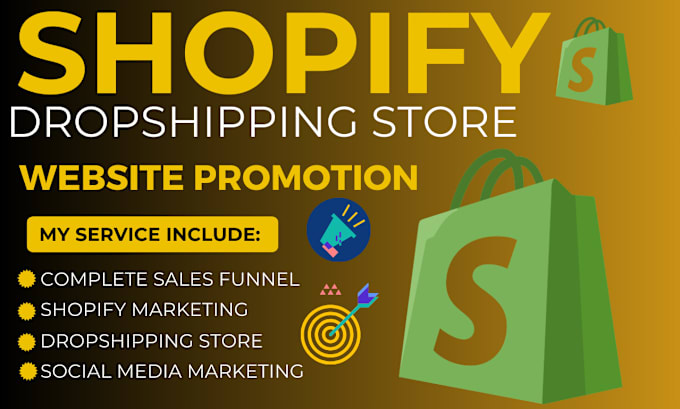 Gig Preview - Create shopify dropshipping store and marketing, shopify website, shopify store