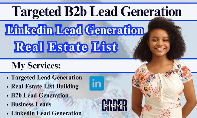 Gig Preview - Do b2b lead generation linkedin lead generation real estate leads business leads