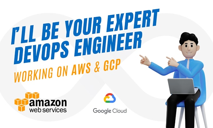 Gig Preview - Be your devops engineer for AWS and gcp