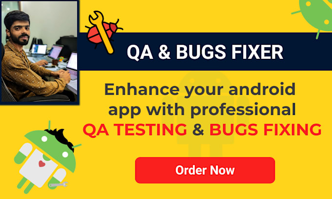 Gig Preview - Enhance your android app with pro QA testing and bug fixes