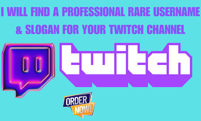 Gig Preview - Find you a rare twitch username for your channel and slogan