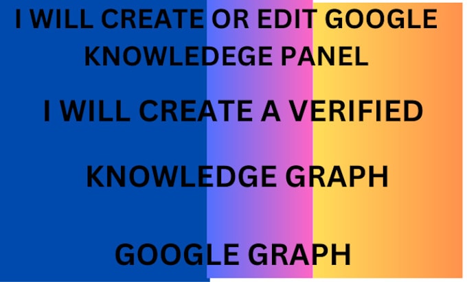 Gig Preview - Build a perfect google knowledge panel or knowledge graph