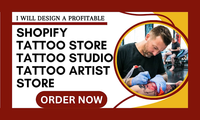 Gig Preview - Design a profitable shopify tattoo store tattoo studio tattoo artist store