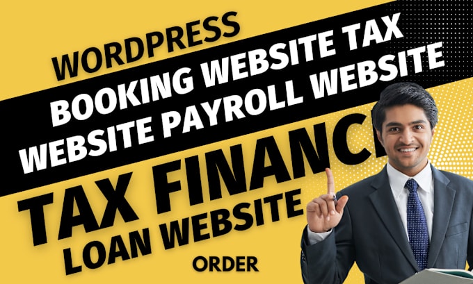 Gig Preview - Wordpress booking website tax website payroll wordpress website tax finance loan