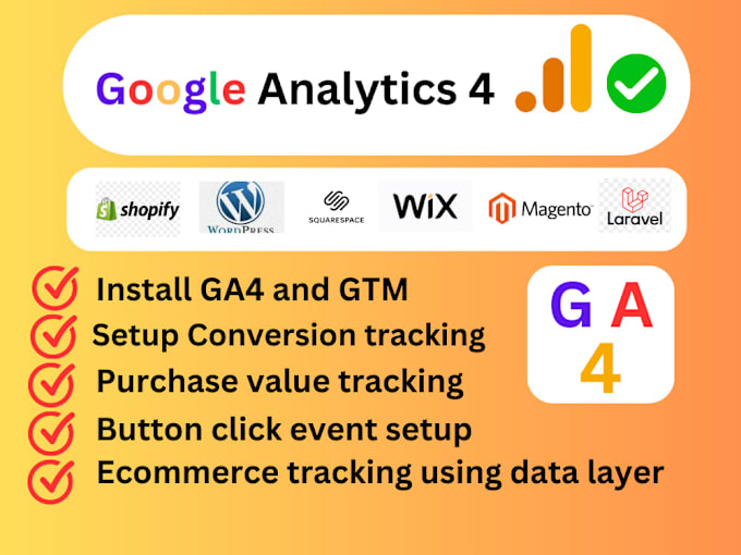 Gig Preview - Fix setup google analytics 4, ga4 ecommerce conversion tracking GTM for shopify