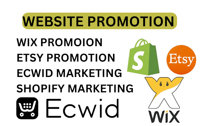 Gig Preview - Promote your ecwid wix shopify store to reach your targeted audience for sales