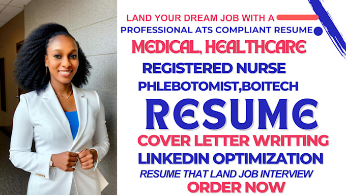 Gig Preview - Write medical, registered nurse, healthcare, phlebotomist, biotech, resume