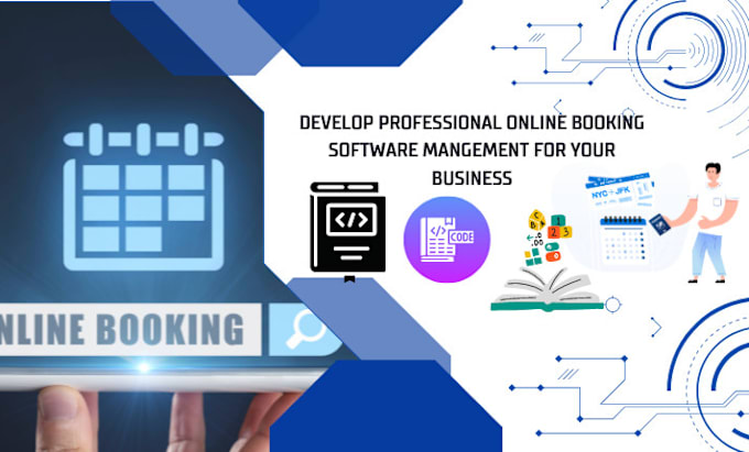 Gig Preview - Develop professional online booking software mangement for your business